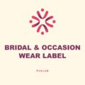 Bridal and Occasion Wear Label, Punjab