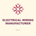 Electrical Wiring Manufacturer and Exporter, Delhi