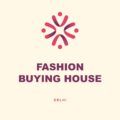 Fashion Buying House, Delhi