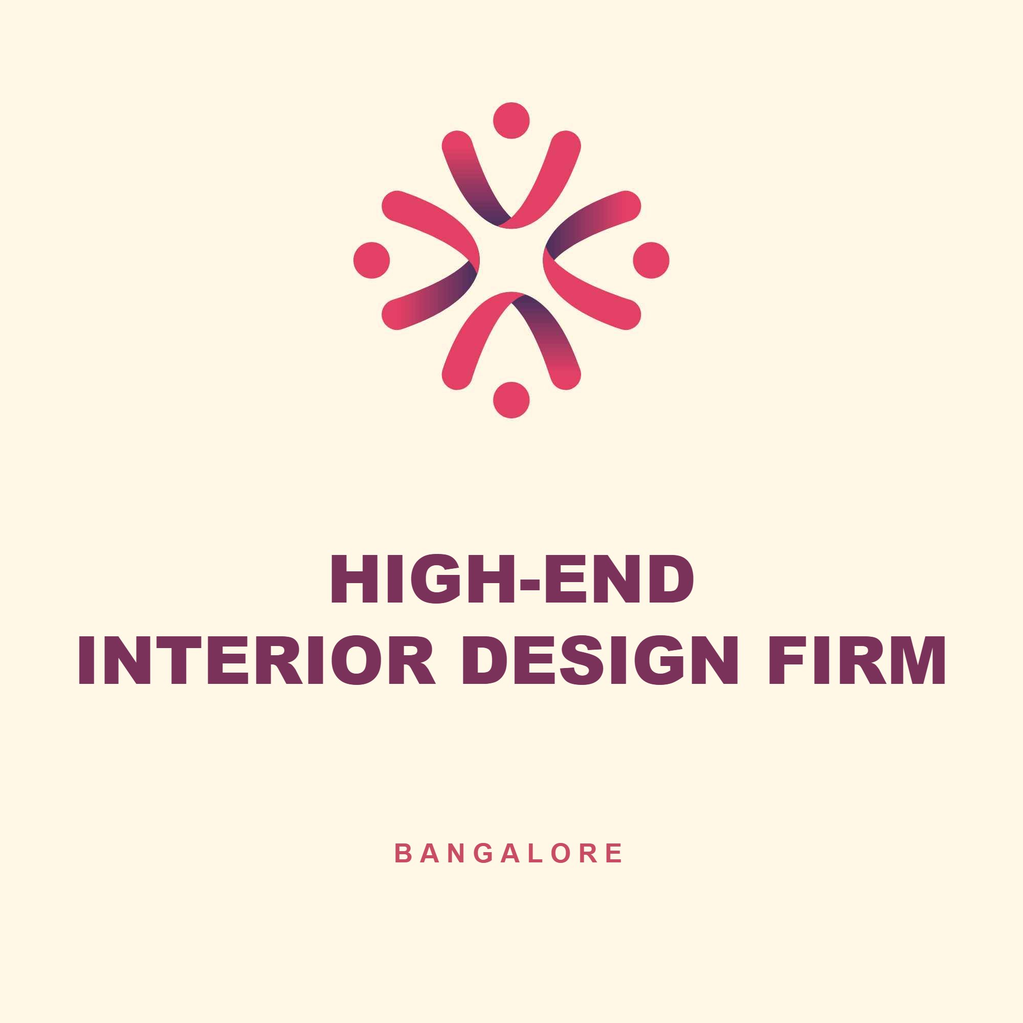 High-End Interior Design Firm, Bangalore case study