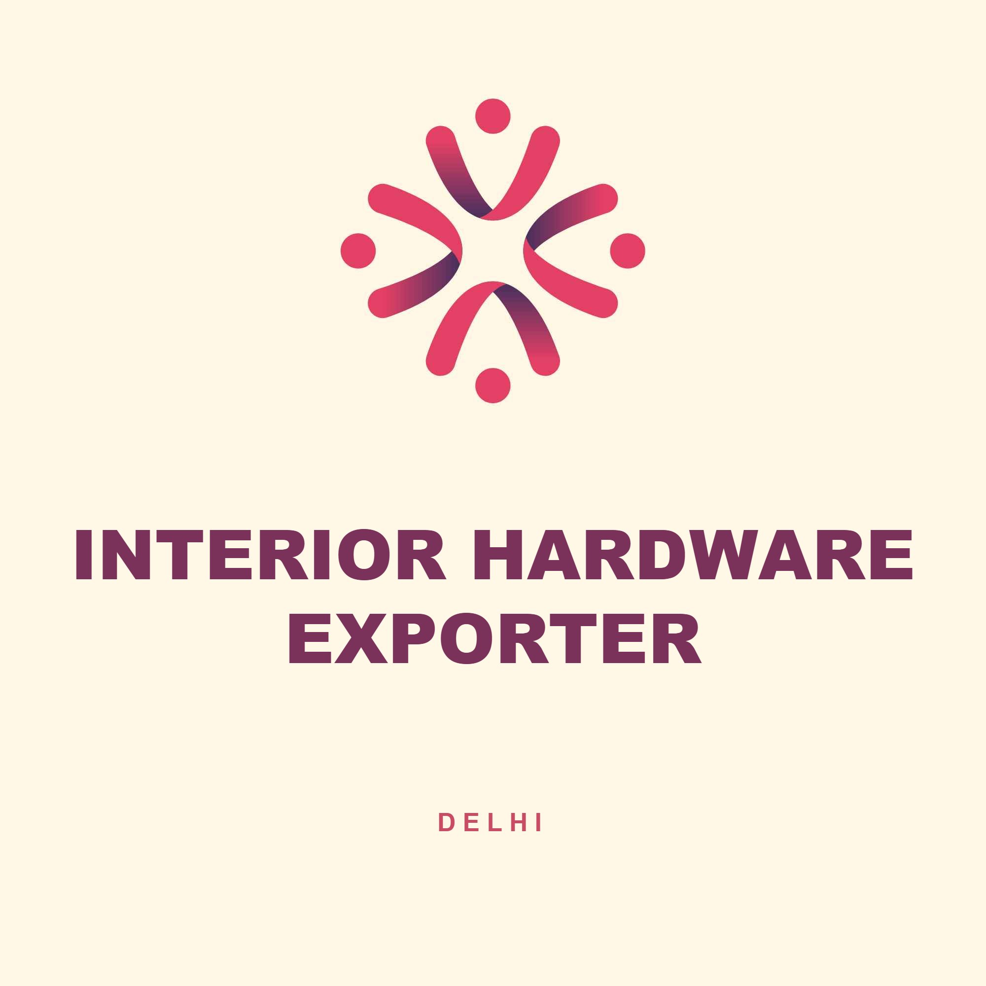 Interior Hardware Exporter, Delhi case study
