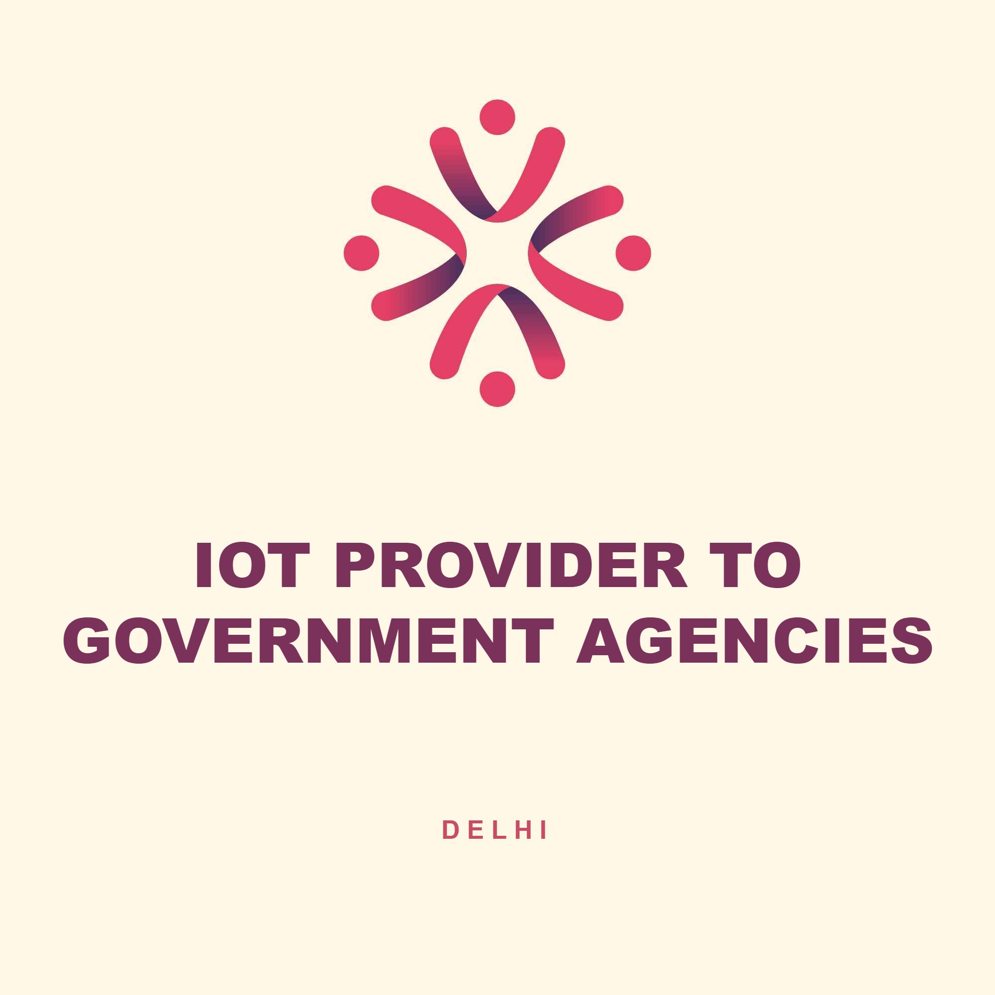 IoT Device Provider to Government Agencies, Delhi case study