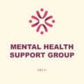 Mental Health Support Group, Delhi