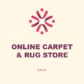 Online Carpet and Rug Store, Delhi